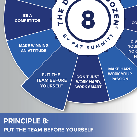 Put the Team Before Yourself Principle #8